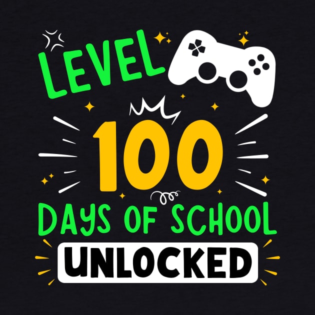 Level 100 Days Of School Unlocked by Geek-Down-Apparel